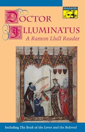 Imagen del vendedor de Doctor Illuminatus : A Ramon Llull Reader a la venta por GreatBookPricesUK