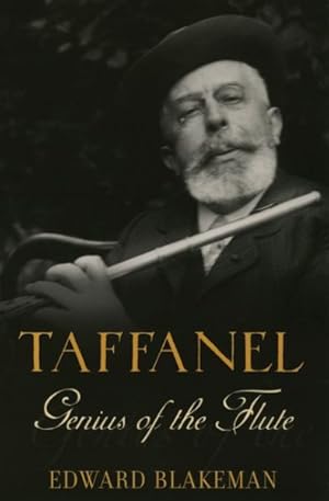 Imagen del vendedor de Taffanel Genius of the Flute a la venta por GreatBookPricesUK