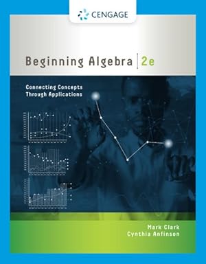 Immagine del venditore per Beginning Algebra : Connecting Concepts Through Applications venduto da GreatBookPricesUK