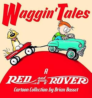 Immagine del venditore per Waggin' Tales : A Red and Rover Collection venduto da GreatBookPricesUK