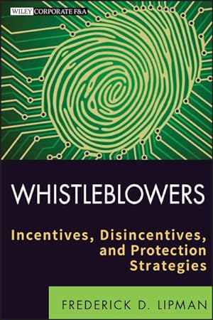 Seller image for Whistleblowers : Incentives, Disincentives, and Protection Strategies for sale by GreatBookPricesUK