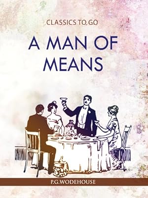 Seller image for Man of Means for sale by GreatBookPrices