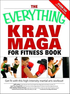 Seller image for Everything Krav Maga for Fitness Book : Get Fit Fast With This High-intensity Martial Arts Workout for sale by GreatBookPricesUK