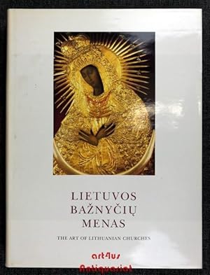 Imagen del vendedor de Lietuvos Baznyciu Menas : The Art Of Lithuanian Churches. a la venta por art4us - Antiquariat