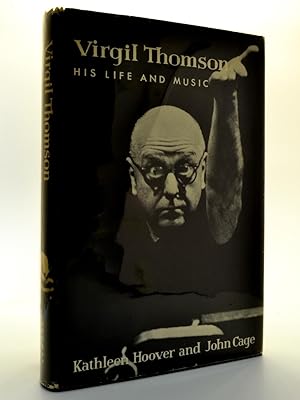 Seller image for Virgil Thomson His Life and Music for sale by Cheltenham Rare Books