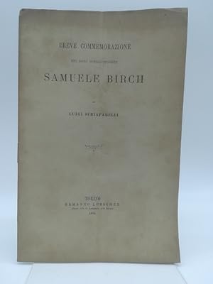 Breve commemorazione del socio corrispondente Samuele Birch