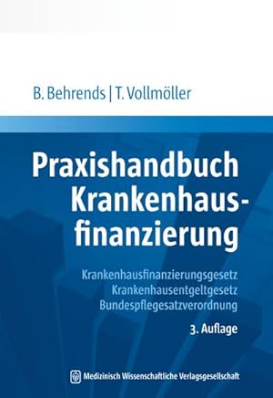 Immagine del venditore per Praxishandbuch Krankenhausfinanzierung venduto da BuchWeltWeit Ludwig Meier e.K.