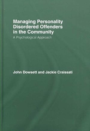 Immagine del venditore per Managing Personality Disordered Offenders in the Community : A Psychological Approach venduto da GreatBookPricesUK