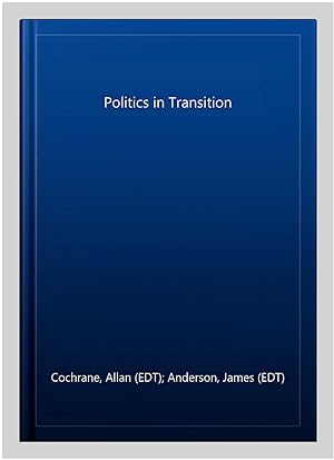 Bild des Verkufers fr Politics in Transition zum Verkauf von GreatBookPricesUK