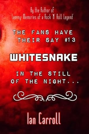 Immagine del venditore per The Fans Have Their Say #13 Whitesnake: In the Still of the Night venduto da GreatBookPrices