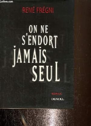 Seller image for On ne s'endort jamais seul for sale by Le-Livre