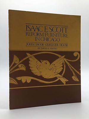 Seller image for Isaac E. Scott- Reform Furniture in Chicago for sale by Holt Art Books