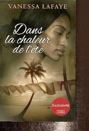 Image du vendeur pour Dans la chaleur de l't mis en vente par Le-Livre