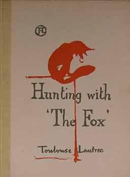 Seller image for Hunting With The Fox. for sale by Wittenborn Art Books