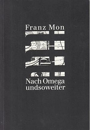 Immagine del venditore per Franz Mon. Nach Omega Undsoweiter venduto da Stefan Schuelke Fine Books