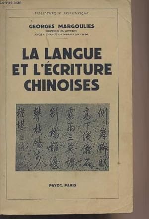 Seller image for La langue et l'criture chinoises for sale by Le-Livre