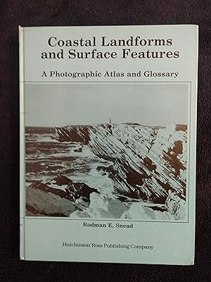 Seller image for COASTAL LANDFORMS AND SURFACE FEATURES: A PHOTOGRAPHIC ATLAS AND GLOSSARY for sale by JB's Book Vault