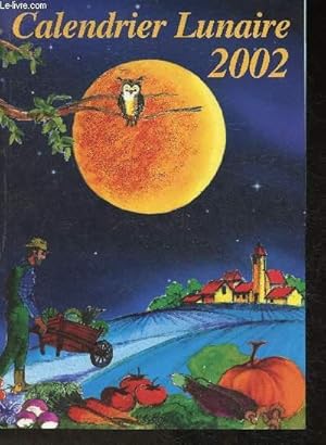 Seller image for Calendrier Lunaire 2002 for sale by Le-Livre