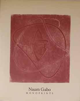 Naum Gabo: Monoprints.