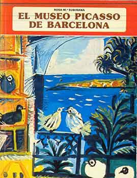 Imagen del vendedor de El Museo Picasso de Barcelona. a la venta por Wittenborn Art Books