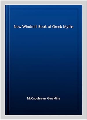 Seller image for New Windmill Book of Greek Myths for sale by GreatBookPricesUK