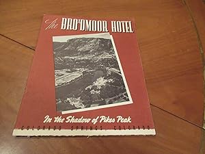 Seller image for The Broadmoor Hotel, In The Shadow Of Pike's Peak, Colorado Springs, Colorado for sale by Arroyo Seco Books, Pasadena, Member IOBA