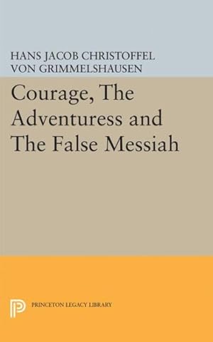 Seller image for Courage, the Adventuress and the False Messiah for sale by GreatBookPricesUK