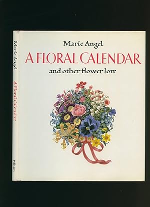 Bild des Verkufers fr A Floral Calendar and Other Flower Lore zum Verkauf von Little Stour Books PBFA Member