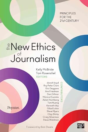Immagine del venditore per New Ethics of Journalism : Principles for the 21st Century venduto da GreatBookPricesUK
