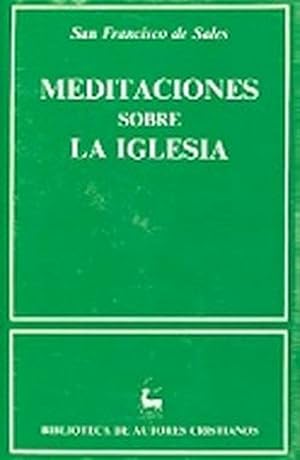 Imagen del vendedor de Meditaciones sobre la Iglesia a la venta por Imosver