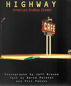 Image du vendeur pour Highway: America's Endless Dream mis en vente par Cher Bibler