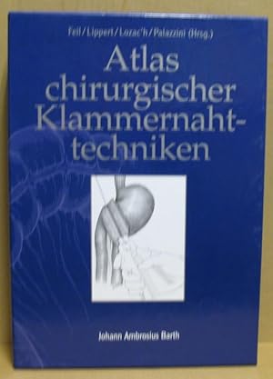 Seller image for Atlas chirurgischer Klammernahttechniken. for sale by Nicoline Thieme