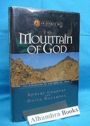 Immagine del venditore per In Search of the Mountain of God : The Discovery of the Real Mt. Sinai venduto da Alhambra Books
