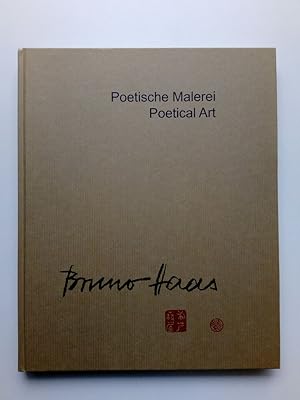 Bruno Haas - Poetische Malerei / Poetical Art (Signierte Ausgabe)