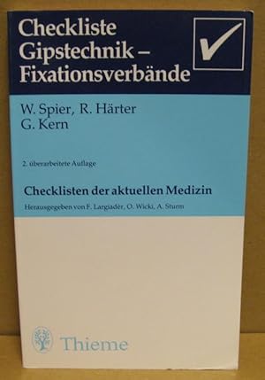 Seller image for Checkliste Gipstechnik - Fixationsverbnde. (Checklisten der aktuellen Medizin) for sale by Nicoline Thieme