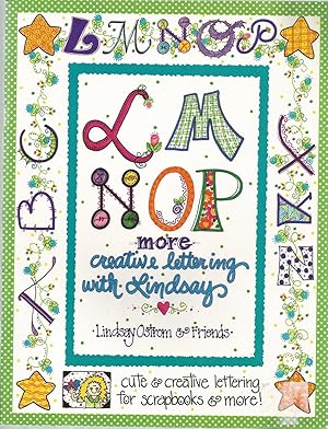 Imagen del vendedor de LMNOP more creative lettering with Lindsay a la venta por The Book Junction