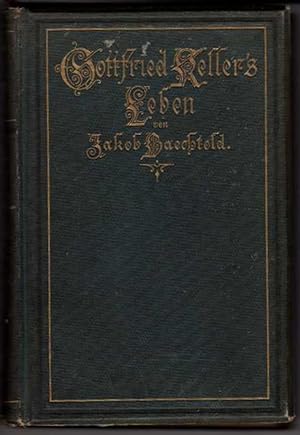 Gottfried Keller's Leben (Kellers) Seine Briefe Und Tagebucher. Zweiter Band, 1850-1861