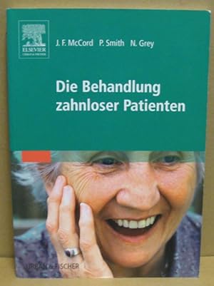 Bild des Verkufers fr Die Behandlung zahnloser Patienten. zum Verkauf von Nicoline Thieme