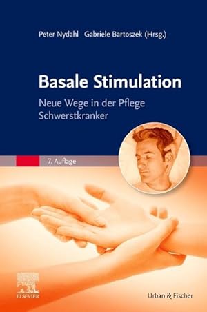 Bild des Verkufers fr Basale Stimulation : Neue Wege in der Pflege Schwerstkranker zum Verkauf von AHA-BUCH GmbH