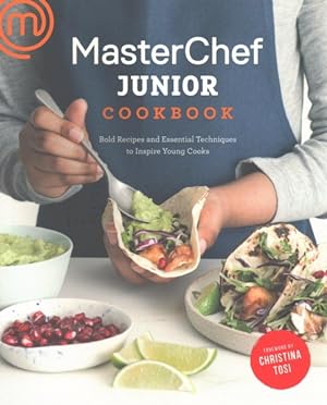 Immagine del venditore per Masterchef Junior Cookbook : Bold Recipes and Essential Techniques to Inspire Young Cooks venduto da GreatBookPricesUK