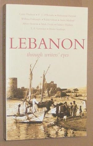 Image du vendeur pour Lebanon: through writers' eyes mis en vente par Nigel Smith Books