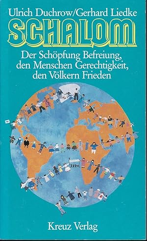 Bild des Verkufers fr Schalom. Der Schpfung Befreiung, den Menschen Gerechtigkeit, den Vlkern Frieden. Eine biblische Arbeitshilfe fr den konziliaren Prozess zum Verkauf von Graphem. Kunst- und Buchantiquariat