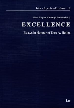 Seller image for Excellence : Essays in Honour of Kurt A. Heller for sale by GreatBookPricesUK