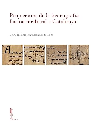 Image du vendeur pour Projeccions de la lexicografia llatina medieval a Catalunya mis en vente par Libro Co. Italia Srl