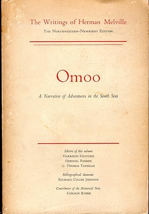 Immagine del venditore per Omoo: A Narrative of Adventures in the South Seas, Scholarly Edition (The Writings of Herman Melville. The Northwestern - Newberry Edition, Volume Two (2) venduto da Dorley House Books, Inc.