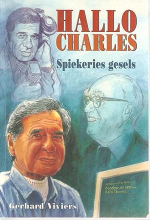 Immagine del venditore per Hallo Charles - Spiekeries gesels venduto da Snookerybooks