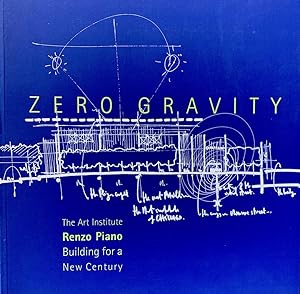 Bild des Verkufers fr Zero Gravity: Renzo Piano, Building for a New Century zum Verkauf von Randall's Books