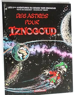 Seller image for Iznogoud 5 Des Astres Pour Iznogoud (French Language) for sale by Transformer