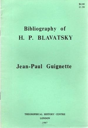 Seller image for BIBLIOGRAPHY OF H.P. BLAVATSKY for sale by By The Way Books