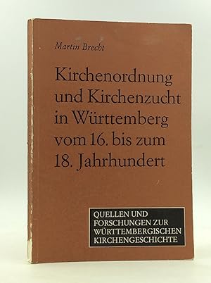 Imagen del vendedor de KIRCHENORDNUNG UND KIRCHENZUCHT IN WURTTEMBERG vom 16 bis zum 18. Jahrhundert a la venta por Kubik Fine Books Ltd., ABAA